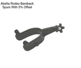 Abetta Rodeo Bareback Spurs With 5% Offset