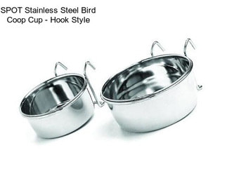 SPOT Stainless Steel Bird Coop Cup - Hook Style