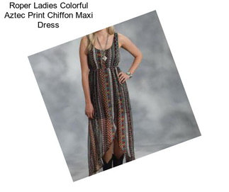 Roper Ladies Colorful Aztec Print Chiffon Maxi Dress