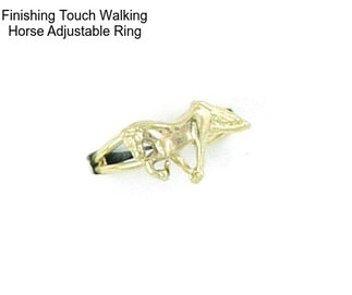 Finishing Touch Walking Horse Adjustable Ring