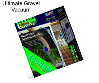 Ultimate Gravel Vacuum