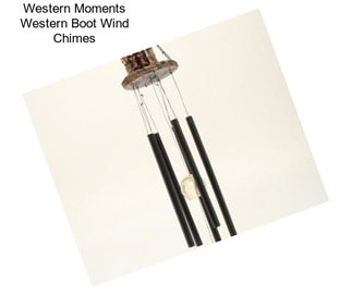 Western Moments Western Boot Wind Chimes