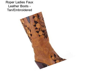 Roper Ladies Faux Leather Boots - Tan/Embroidered