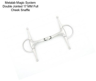Metalab Magic System Double Jointed 17 MM Full Cheek Snaffle