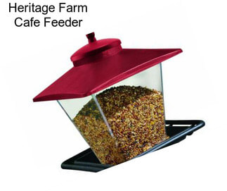 Heritage Farm Cafe Feeder