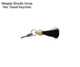 Metalab Shoofly Horse Hair Tassel Keychain