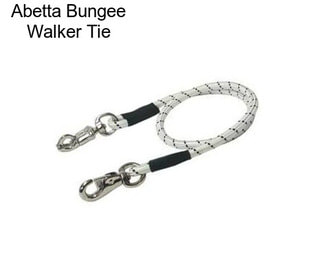 Abetta Bungee Walker Tie