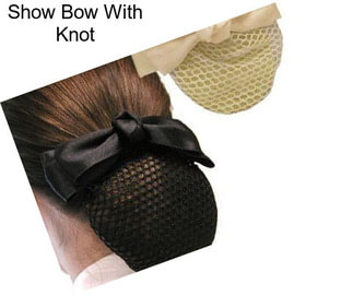 Show Bow With Knot