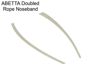 ABETTA Doubled Rope Noseband