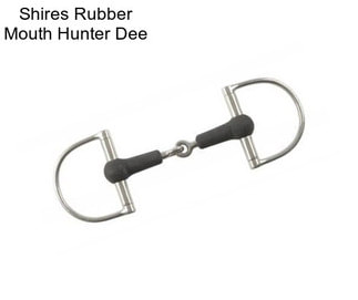 Shires Rubber Mouth Hunter Dee