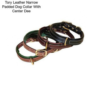 Tory Leather Narrow Padded Dog Collar With Center Dee