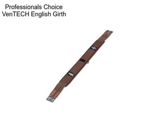 Professionals Choice VenTECH English Girth