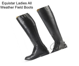 Equistar Ladies All Weather Field Boots