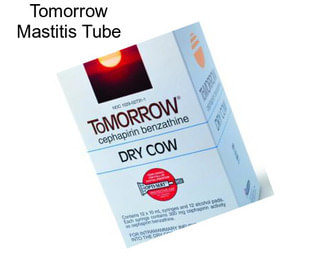 Tomorrow Mastitis Tube