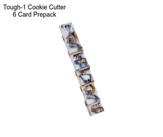 Tough-1 Cookie Cutter 6 Card Prepack