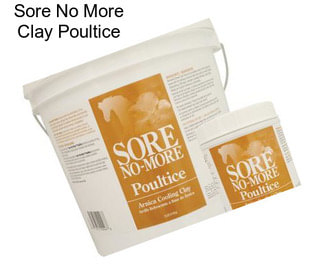 Sore No More Clay Poultice