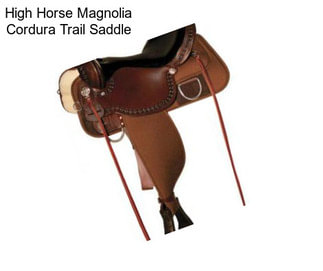 High Horse Magnolia Cordura Trail Saddle