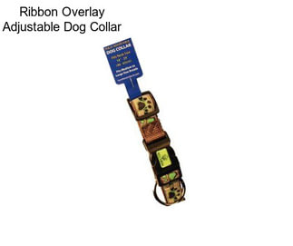 Ribbon Overlay Adjustable Dog Collar