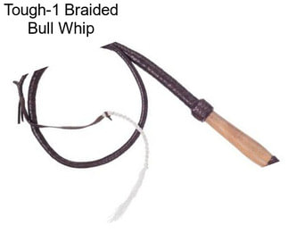 Tough-1 Braided Bull Whip