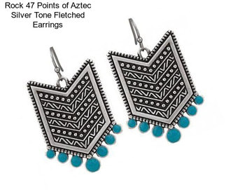 Rock 47 Points of Aztec Silver Tone Fletched Earrings