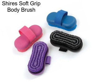 Shires Soft Grip Body Brush