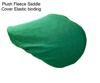 Plush Fleece Saddle Cover Elastic binding