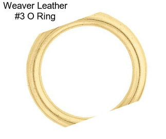 Weaver Leather #3 O Ring