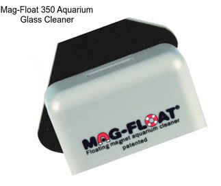 Mag-Float 350 Aquarium Glass Cleaner