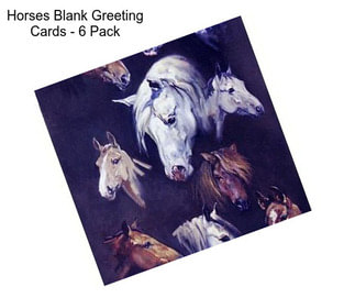 Horses Blank Greeting Cards - 6 Pack