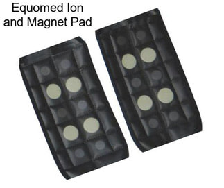 Equomed Ion and Magnet Pad