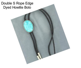 Double S Rope Edge Dyed Howlite Bolo