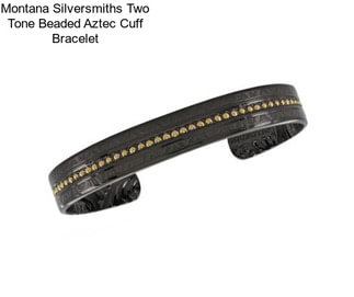 Montana Silversmiths Two Tone Beaded Aztec Cuff Bracelet