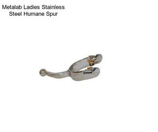 Metalab Ladies Stainless Steel Humane Spur