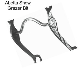 Abetta Show Grazer Bit