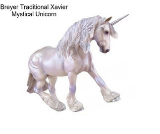 Breyer Traditional Xavier Mystical Unicorn