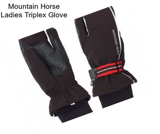 Mountain Horse Ladies Triplex Glove