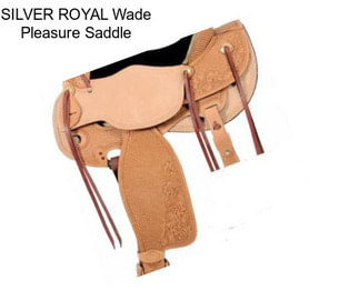 SILVER ROYAL Wade Pleasure Saddle