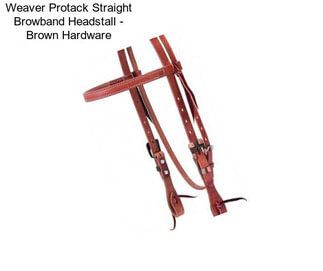 Weaver Protack Straight Browband Headstall - Brown Hardware