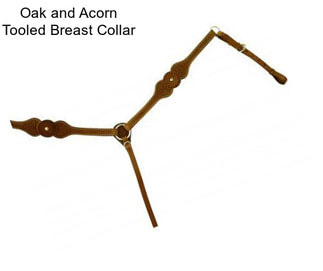 Oak and Acorn Tooled Breast Collar