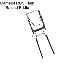 Camelot RCS Plain Raised Bridle