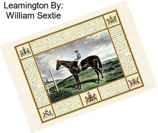 Leamington By: William Sextie