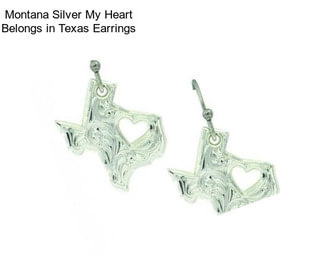 Montana Silver My Heart Belongs in Texas Earrings