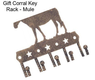 Gift Corral Key Rack - Mule