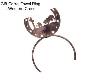 Gift Corral Towel Ring - Western Cross