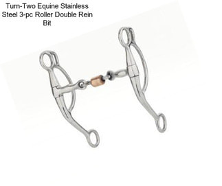 Turn-Two Equine Stainless Steel 3-pc Roller Double Rein Bit