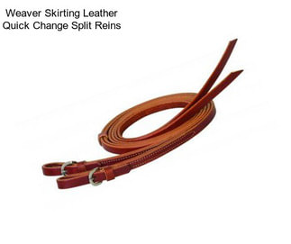 Weaver Skirting Leather Quick Change Split Reins