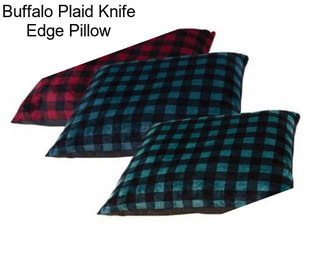 Buffalo Plaid Knife Edge Pillow
