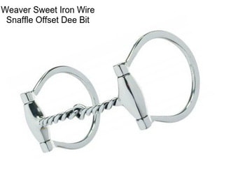 Weaver Sweet Iron Wire Snaffle Offset Dee Bit