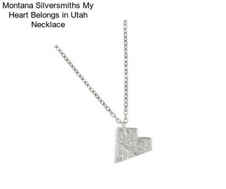 Montana Silversmiths My Heart Belongs in Utah Necklace