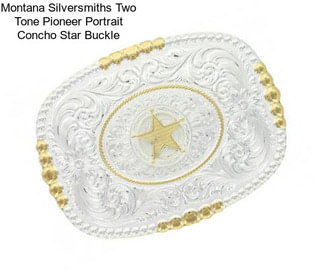 Montana Silversmiths Two Tone Pioneer Portrait Concho Star Buckle